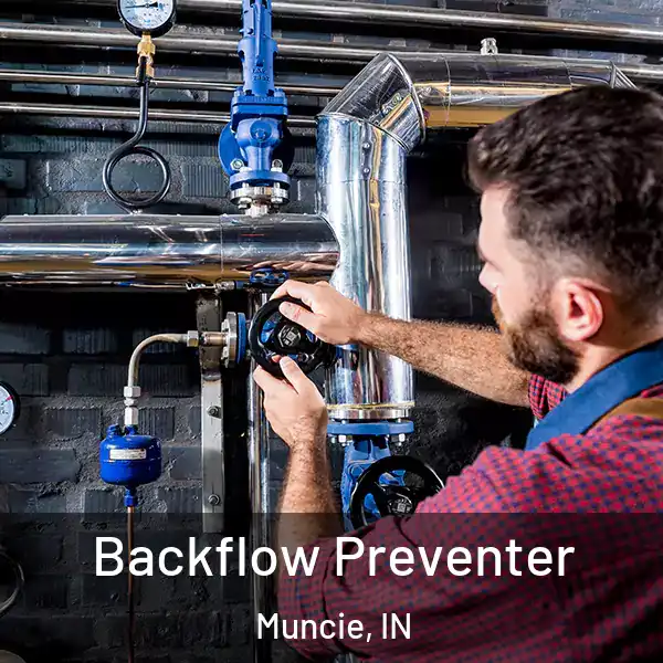  Backflow Preventer Muncie, IN