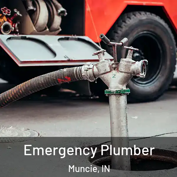  Emergency Plumber Muncie, IN