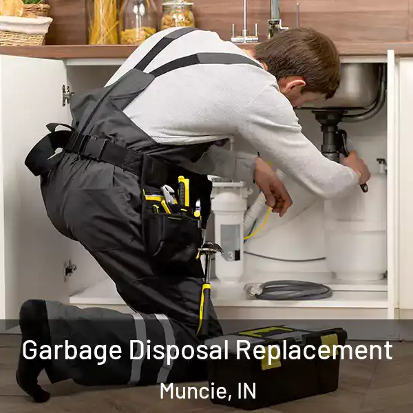  Garbage Disposal Replacement Muncie, IN